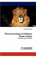 Phenomenology of Religion Made Simple