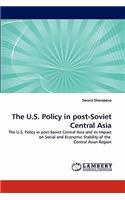 U.S. Policy in post-Soviet Central Asia