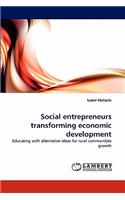 Social Entrepreneurs Transforming Economic Development