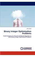 Binary Integer Optimization Problems