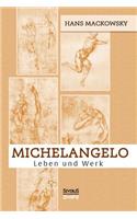 Michelangelo. Leben und Werk