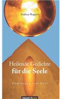 Heilende Gedichte Für Die Seele