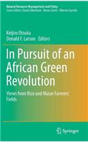 In Pursuit of an African Green Revolution