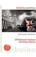 Off-Network Tactical Diversion Route