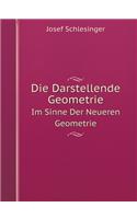 Die Darstellende Geometrie Im Sinne Der Neueren Geometrie