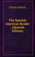 Spanish American Reader . (Spanish Edition)