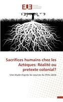 Sacrifices Humains Chez Les Azt�ques