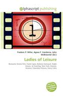 Ladies of Leisure: (English)