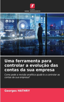 Uma ferramenta para controlar a evolução das contas da sua empresa