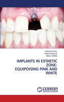 Implants in Esthetic Zone