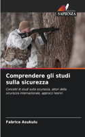 Comprendere gli studi sulla sicurezza