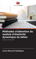 Méthodes d'obtention du module d'élasticité dynamique du béton