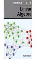 Concepts In Linear Algebra