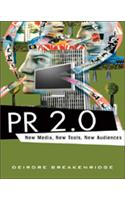 Pr 2.0: New Media, New Tools, New Audiences