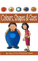 Colours, Shapes & Sizes