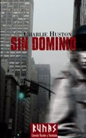 Sin dominio / Without Control