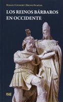 Los reinos barbaros en Occidente