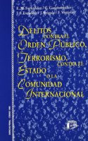 Delitos contra el orden publico, terrorismo, contra el Estado o la comunidad internacional