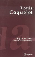 Elogio de nada : seguido de elogio de algo