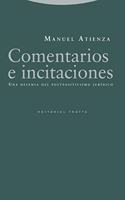 Comentarios e incitaciones: Una defensa del postpositivismo juridico