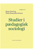Studier I Paedagogisk Sociologi