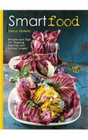 Smartfood: Healthy Tips and Recipes to Extend your Life