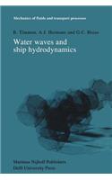 Water Waves and Ship Hydrodynamics