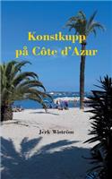 Konstkupp på Côte d´Azur