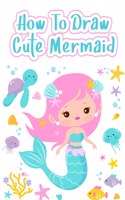 How to Draw Mermaids
