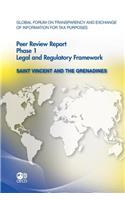 Saint Vincent and the Grenadines 2012: phase 1(Global Forum on Transparency and Exchange of Information for Tax Purposes peer reviews)
