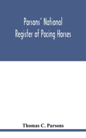 Parsons' national register of pacing horses