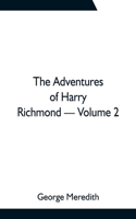 Adventures of Harry Richmond - Volume 2