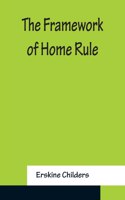 Framework of Home Rule