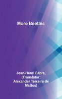 More Beetles