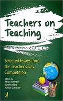 Teachers on Teaching: Selected Essays from the Teacher's Day