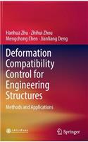 Deformation Compatibility Control for Engineering Structures