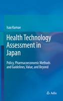 Health Technology Assessment in Japan