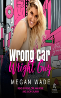 Wrong Car, Wright Guy