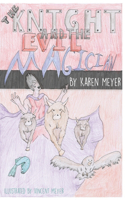 Knight and the Evil Magician