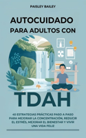 Autocuidado para adultos con TDAH