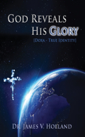 God Reveals His Glory