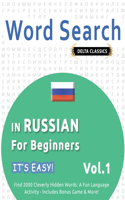 Word Search in Russian for Beginners - It's Easy! Vol.1 - Delta Classics - Find 2000 Cleverly Hidden Words