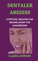 Dentaler Abszess