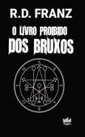 O Livro Proibido dos Bruxos