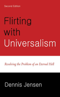 Flirting with Universalism, 2nd Edition