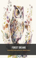 Forest Dreams: A Beautiful Coloring Book for Nature Lovers