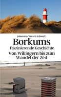 Borkums faszinierende Geschichte