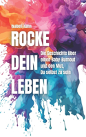 Rocke Dein Leben