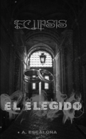 Eclipsis: El Elegido