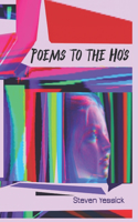 Poems to the Ho's